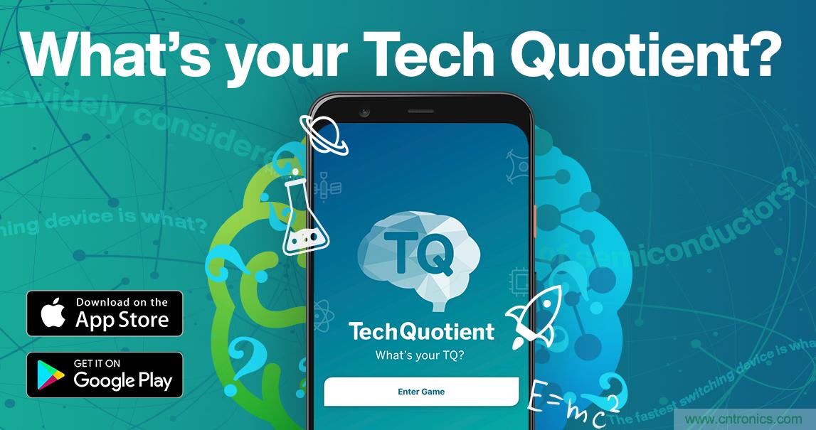 貿(mào)澤推出全新Tech Quotient 游戲APP，工程設(shè)計(jì)知識PK，喊你來戰(zhàn)